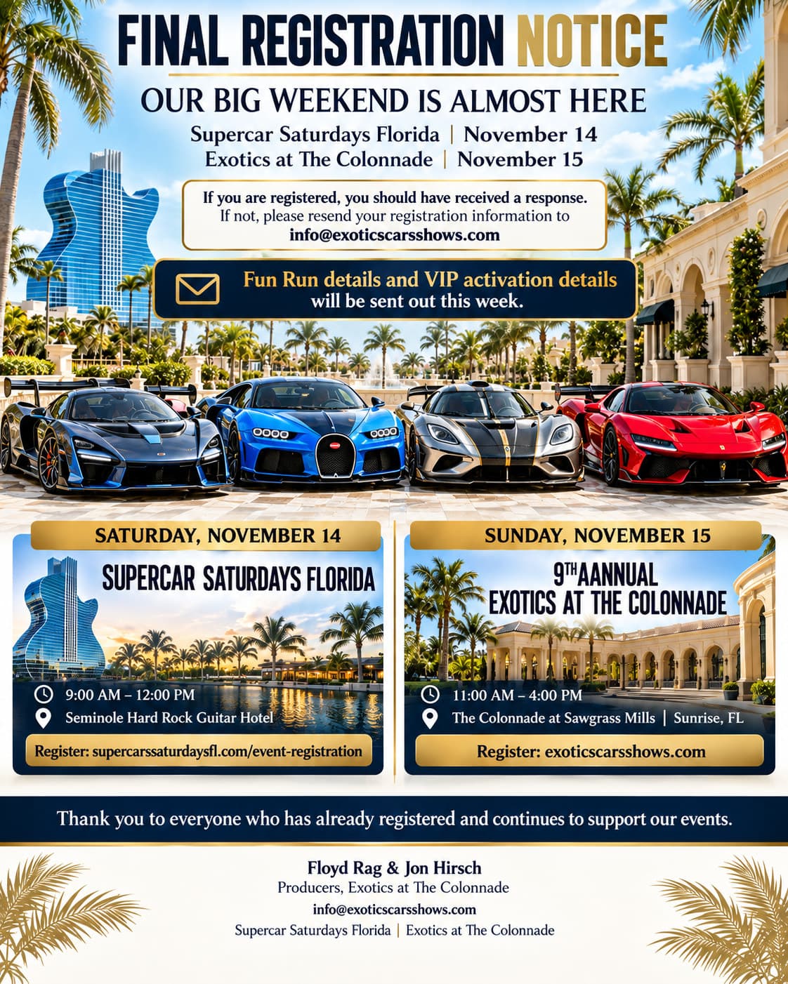 SUPERCAR SATURDAYS FLORIDA & THE 9TH ANNUAL EXOTICS AT THE COLONNADE — NOVEMBER 14 & 15!